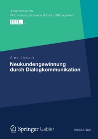 Imagen de portada: Neukundengewinnung durch Dialogkommunikation 9783834933577