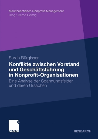 Cover image: Konflikte zwischen Vorstand und Geschäftsführer in Nonprofit-Organisationen 9783834933881