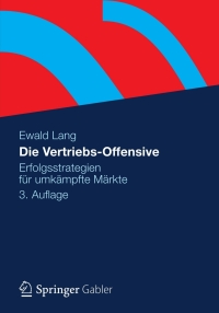 表紙画像: Die Vertriebs-Offensive 3rd edition 9783834934055