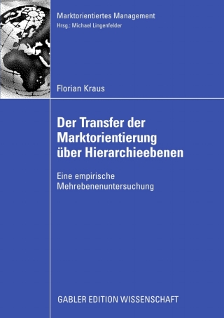 Cover image: Der Transfer der Marktorientierung über Hierarchieebenen 9783834913210
