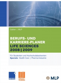 Titelbild: Gabler / MLP Berufs- und Karriere-Planer Life Sciences 2008/2009 6th edition 9783834907714