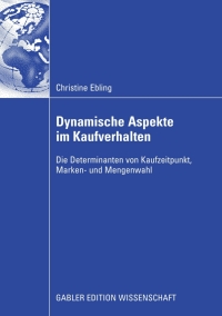 Imagen de portada: Dynamische Aspekte im Kaufverhalten 9783834913579