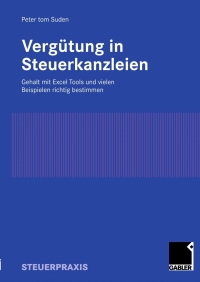 Cover image: Vergütung in Steuerkanzleien 9783834911315