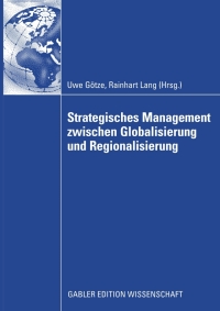 Imagen de portada: Strategisches Management zwischen Globalisierung und Regionalisierung 9783834912930