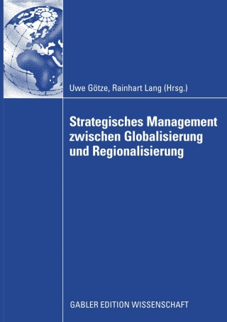 Omslagafbeelding: Strategisches Management zwischen Globalisierung und Regionalisierung 9783834912930