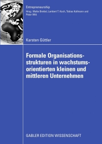 Cover image: Formale Organisationsstrukturen in wachstumsorientierten kleinen und mittleren Unternehmen 9783834915146