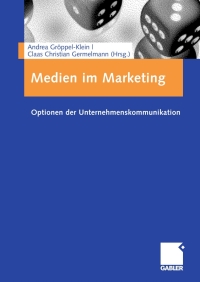 Omslagafbeelding: Medien im Marketing 1st edition 9783834907356