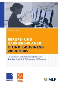 Titelbild: Gabler | MLP Berufs- und Karriere-Planer IT und e-business 2008 | 2009 9th edition 9783834907707