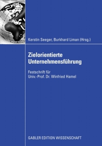 صورة الغلاف: Zielorientierte Unternehmensführung 1st edition 9783834908735