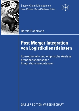 Cover image: Post Merger Integration von Logistikdienstleistern 9783834912664