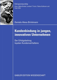 Cover image: Kundenbindung in jungen, innovativen Unternehmen 9783834912862