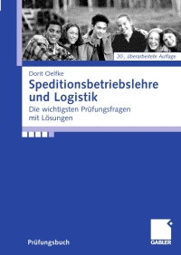 Cover image: Speditionsbetriebslehre und Logistik 20th edition 9783834908568