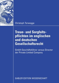 Cover image: Treue- und Sorgfaltspflichten im englischen und deutschen Gesellschaftsrecht 9783834912626