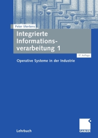 Cover image: Integrierte Informationsverarbeitung 1 17th edition 9783834916457