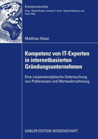 Cover image: Kompetenz von IT-Experten in internetbasierten Gründungsunternehmen 9783834916655