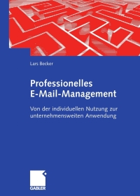 Cover image: Professionelles E-Mail-Management 9783834911339