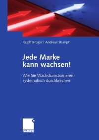 Immagine di copertina: Jede Marke kann wachsen! 9783834914699