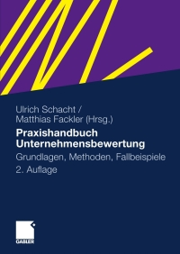 Cover image: Praxishandbuch Unternehmensbewertung 2nd edition 9783834906335