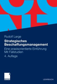Imagen de portada: Strategisches Beschaffungsmanagement 4th edition 9783834908117
