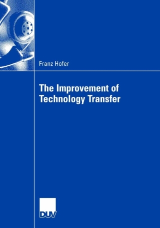 Immagine di copertina: The Improvement of Technology Transfer 9783835009042