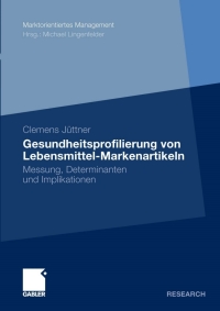 Cover image: Gesundheitsprofilierung von Lebensmittel-Markenartikeln 9783834916624