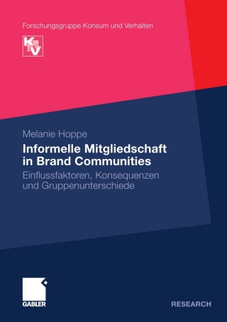 Titelbild: Informelle Mitgliedschaft in Brand Communities 9783834917713