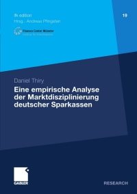 Imagen de portada: Eine empirische Analyse der Marktdisziplinierung deutscher Sparkassen 9783834919700