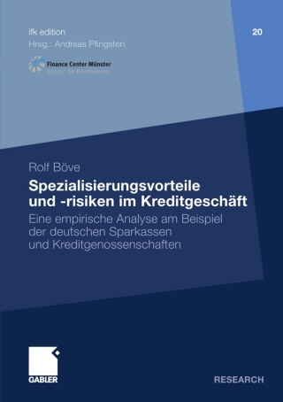 Cover image: Spezialisierungsvorteile und -risiken im Kreditgeschäft 9783834919687
