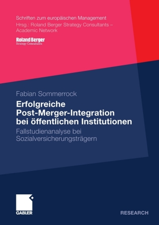 Cover image: Erfolgreiche Post-Merger-Integration bei öffentlichen Institutionen 9783834919175