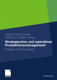 Cover image: Strategisches und operatives Produktionsmanagement 1st edition 9783834917669