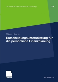 Cover image: Entscheidungsunterstützung für die persönliche Finanzplanung 9783834920331