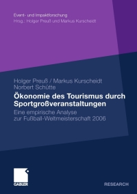 Cover image: Ökonomie des Tourismus durch Sportgroßveranstaltungen 9783834919557