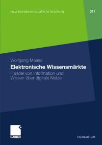 صورة الغلاف: Elektronische Wissensmärkte 9783834918413