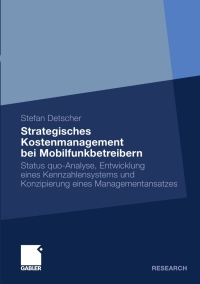 Cover image: Strategisches Kostenmanagement bei Mobilfunkbetreibern 9783834919694