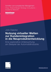 Imagen de portada: Nutzung virtueller Welten zur Kundenintegration in die Neuproduktentwicklung 9783834920782