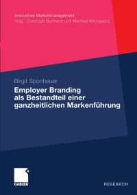 Imagen de portada: Employer Branding als Bestandteil einer ganzheitlichen Markenführung 9783834919229