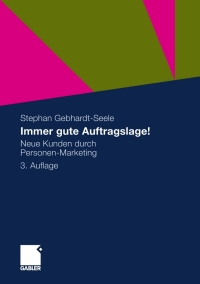 Imagen de portada: Immer gute Auftragslage! 3rd edition 9783834917287