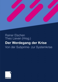 صورة الغلاف: Der Werdegang der Krise 1st edition 9783834920263