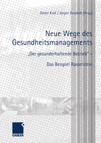 Cover image: Neue Wege des Gesundheitsmanagements 9783834909381