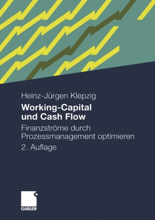 Cover image: Working-Capital und Cash Flow 2nd edition 9783834918390