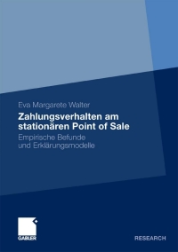 表紙画像: Zahlungsverhalten am stationären Point of Sale 9783834922472