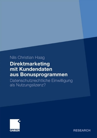 Cover image: Direktmarketing mit Kundendaten aus Bonusprogrammen 9783834922816