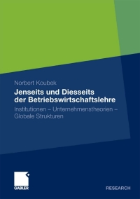 Cover image: Jenseits und Diesseits der Betriebswirtschaftslehre 9783834923479