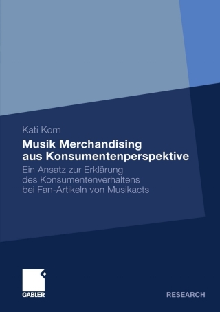 Cover image: Musik Merchandising aus Konsumentenperspektive 9783834923912