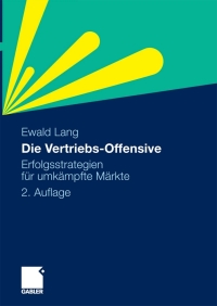 Cover image: Die Vertriebs-Offensive 2nd edition 9783834920119