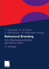 Cover image: Behavioral Branding 2nd edition 9783834917454