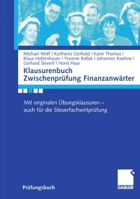 表紙画像: Klausurenbuch Zwischenprüfung Finanzanwärter 9783834905772