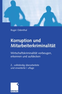 Titelbild: Korruption und Mitarbeiterkriminalität 2nd edition 9783834913852