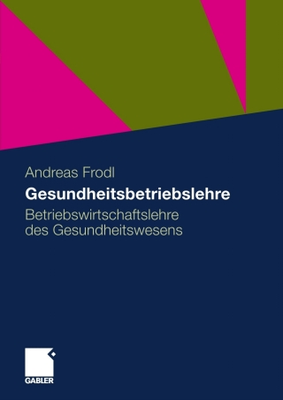 表紙画像: Gesundheitsbetriebslehre 9783834919809