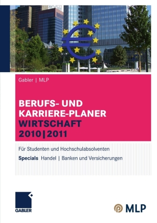 Cover image: Gabler | MLP Berufs- und Karriere-Planer Wirtschaft 2010 | 2011 13th edition 9783834921758